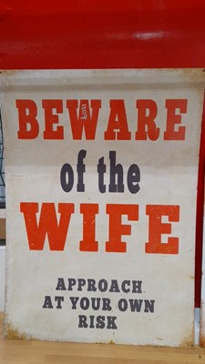 Lot 541 - BEWARE OF THE WIFE & GRUMPY OLD MAN REPRO SIGNS  20" X 28"