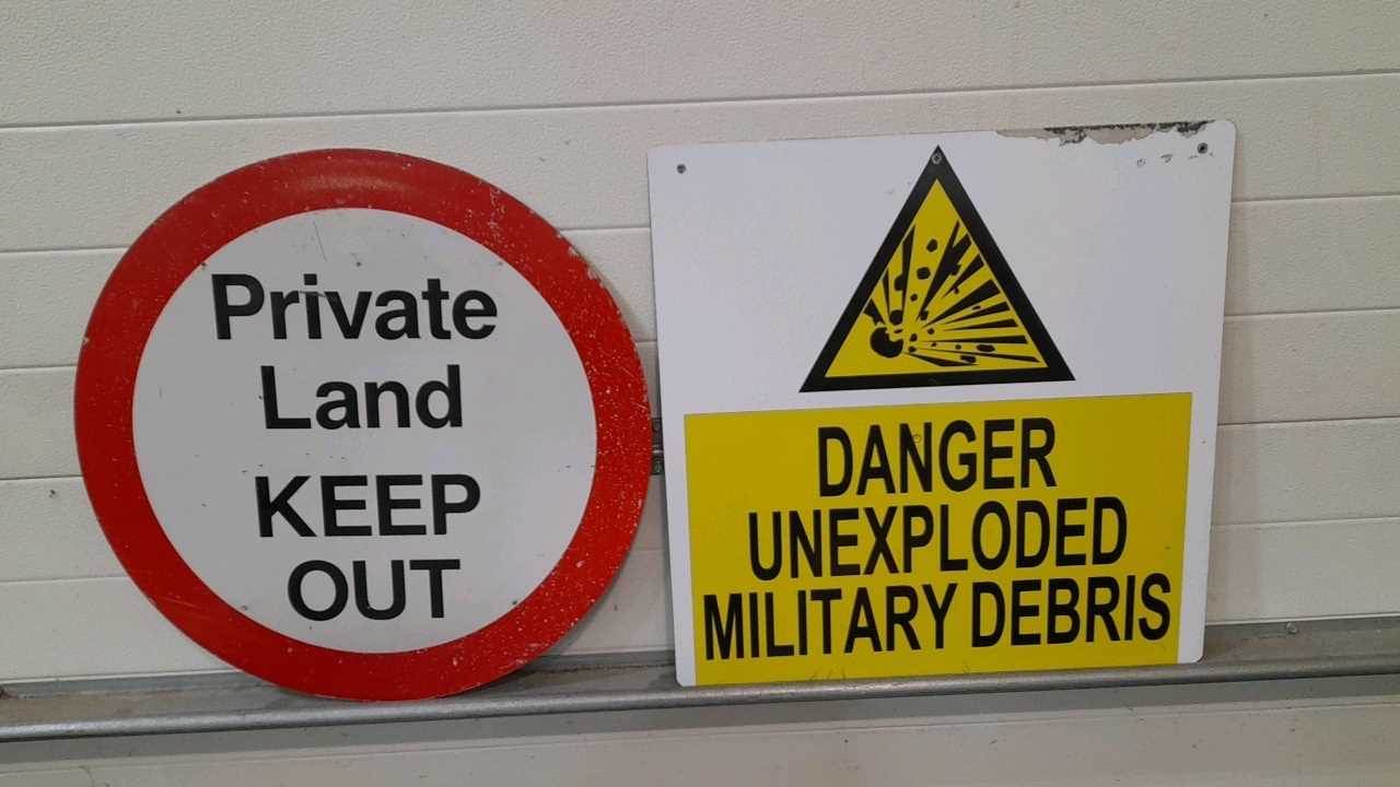 Lot 411 - 2 X SIGNS ( PRIVATE LAND & MILITARY EXPLOSIVES )