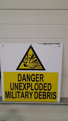 Lot 411 - 2 X SIGNS ( PRIVATE LAND & MILITARY EXPLOSIVES )