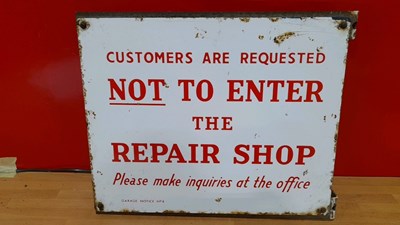 Lot 851 - CUSTOMERS ARE REQUESTED NOT TO ENTER THE REPAIR SHOP SIGN 15" X 12"