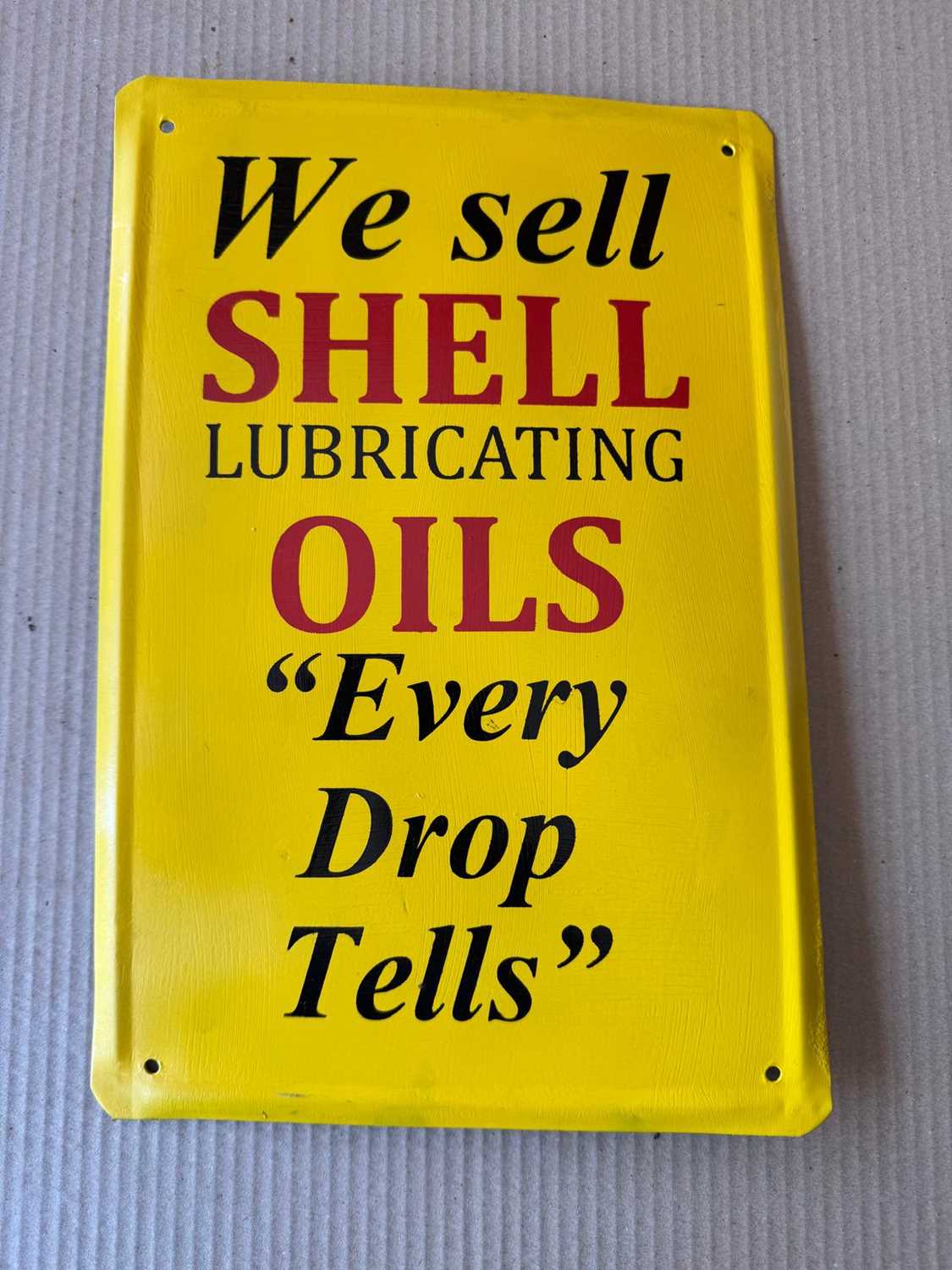 Lot 153 - WE SELL SHELL OILS SIGN 14" X 9.5"