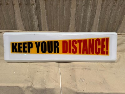 Lot 679 - KEEP YOUR DISTANCE LIGHT UP SIGN 50" X 14"