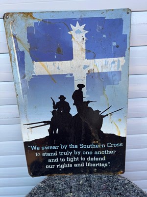 Lot 591 - WE SWEAR BY THE SOUTHERN CROSS REPRO SIGN 11.5" X 17.5"